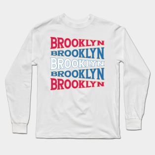 NATIONAL TEXT ART BROOKLYN Long Sleeve T-Shirt